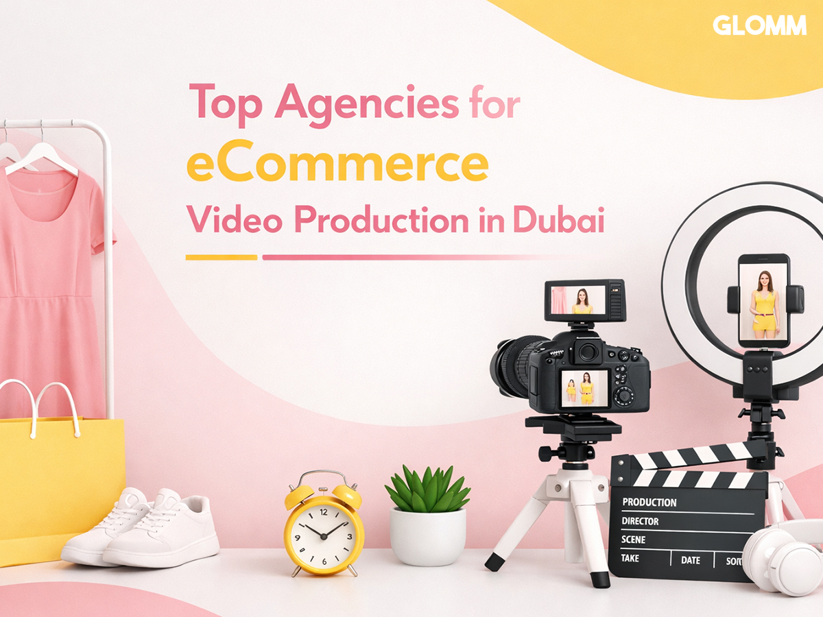 Top eCommerce Video Production Agencies in Dubai & UAE (2026)